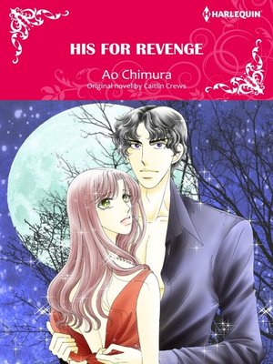 cover image of His For Revenge